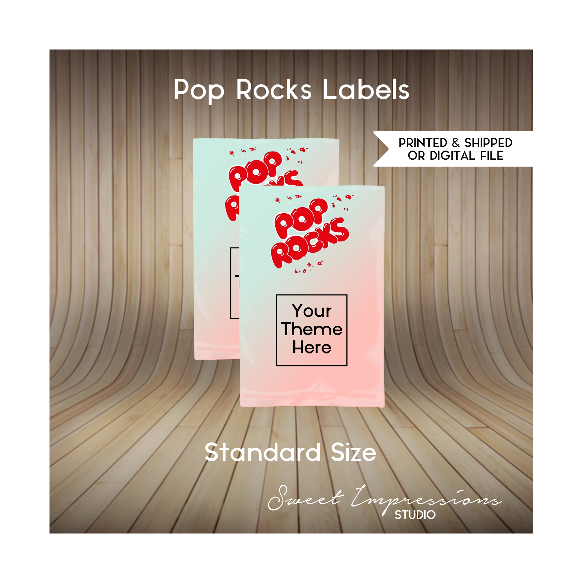 Pop Rocks Candy Wrapper | Custom Prints or Digital File | Birthday, Baby Shower, Wedding Treats | Personalized Party Favors | ANY THEME
