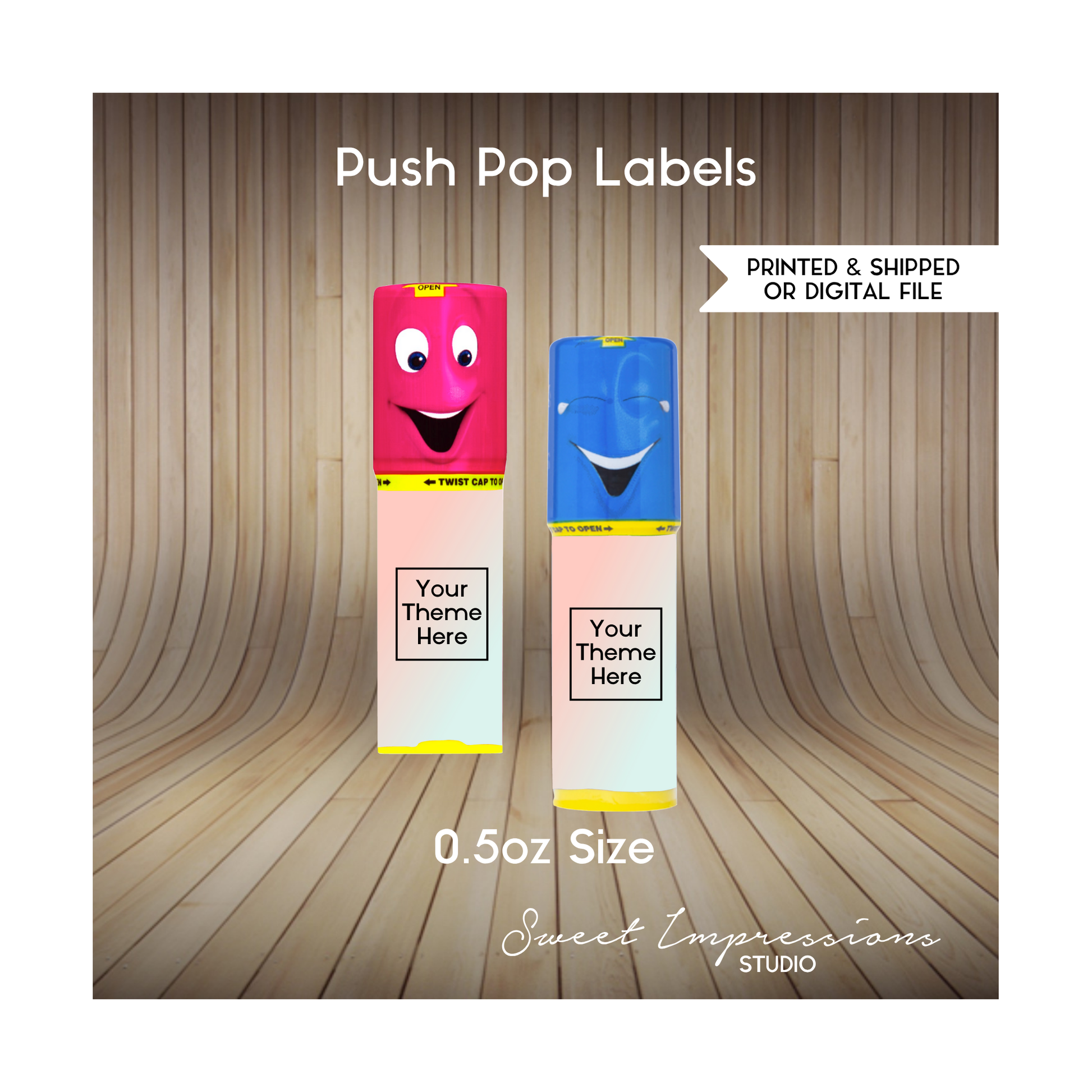 Push Pop Labels | Custom Prints or Digital File | Birthday, Baby Shower, Wedding Treats | Personalized Party Favors | ANY THEME
