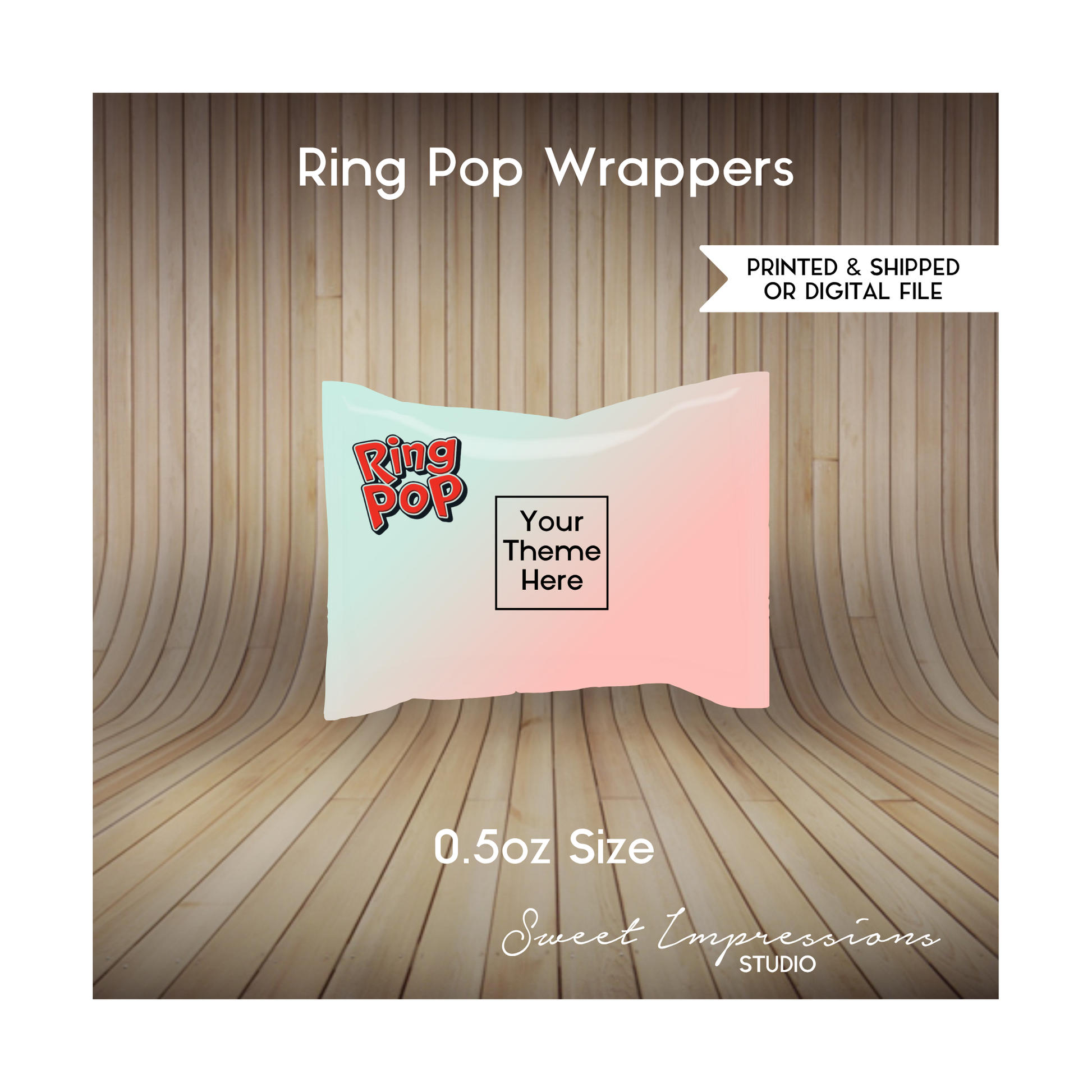 Ring Pop Candy Wrapper | Custom Prints or Digital File | Birthday, Baby Shower, Wedding Treats | Personalized Party Favors | ANY THEME