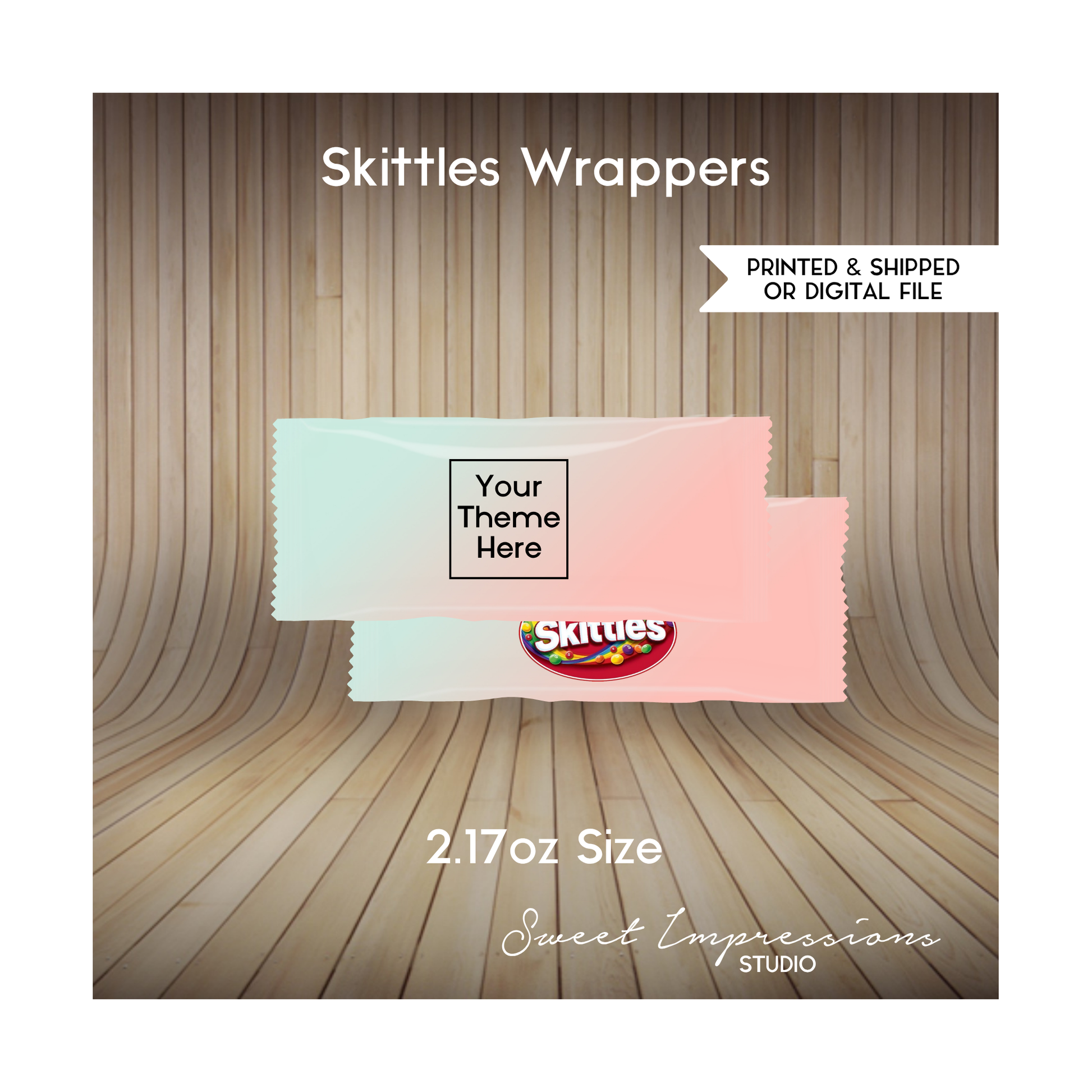 Skittles Candy Wrapper | Custom Prints or Digital File | Birthday, Baby Shower, Wedding Treats | Personalized Party Favors | ANY THEME
