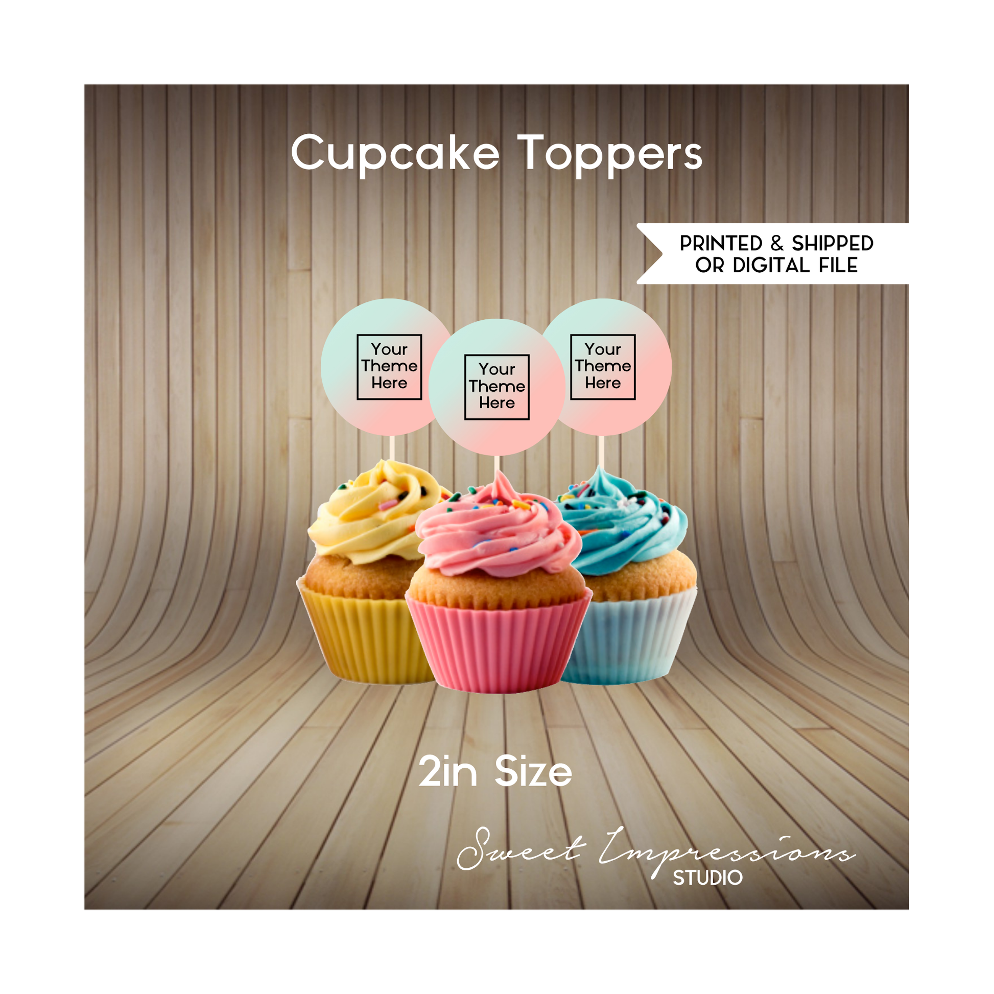 Cupcake Toppers | Custom Prints or Digital File | Birthday, Baby Shower, Wedding Treats | Personalized Party Favors | ANY THEME