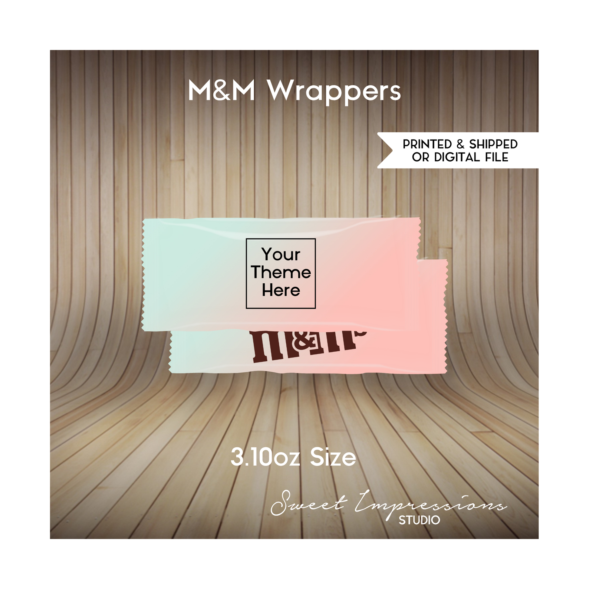 M&Ms Bag Wrapper | Custom Prints or Digital File | Birthday, Baby Shower, Wedding Treats | Personalized Party Favors | ANY THEME