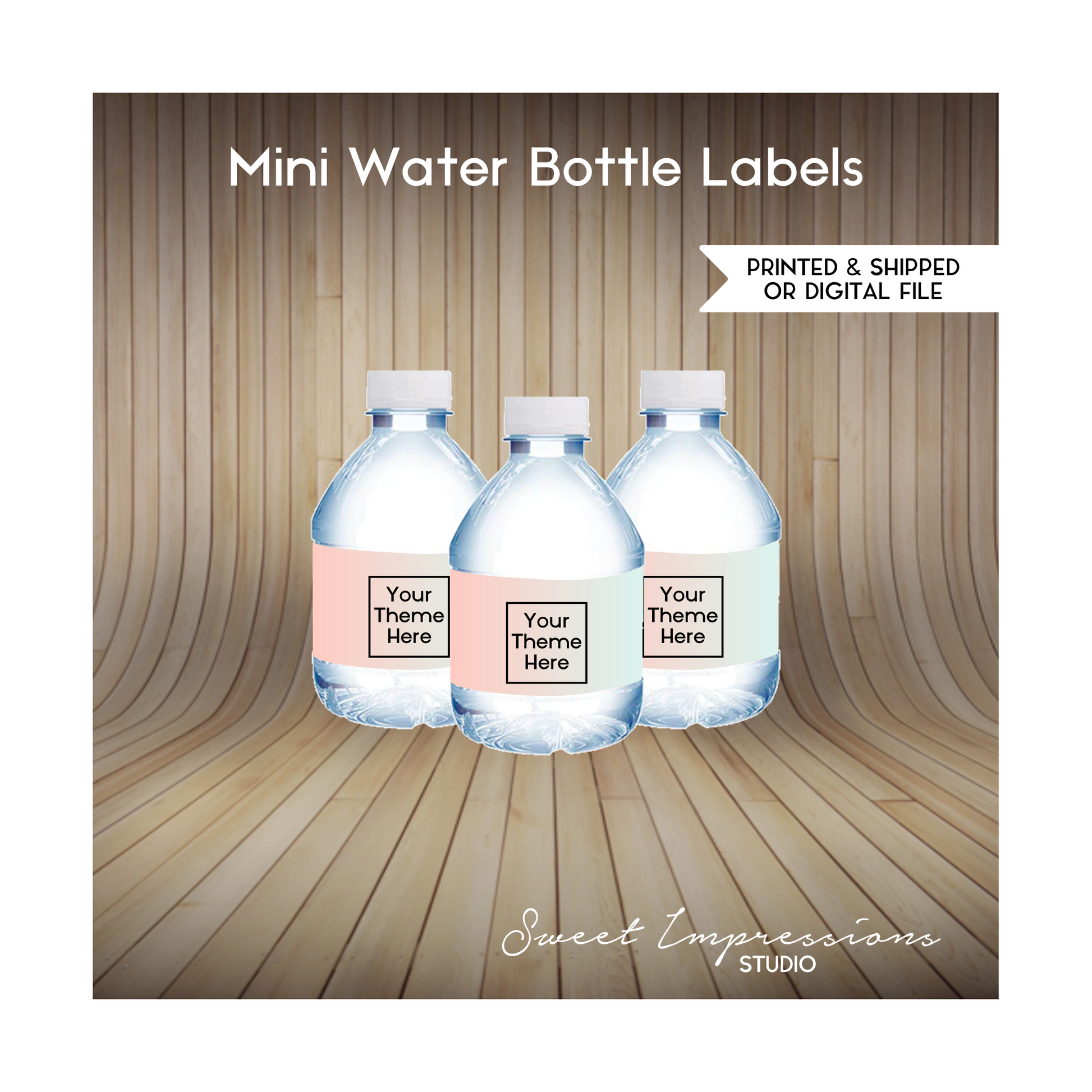 Mini Water Bottle Wrappers | Custom Prints or Digital File | Birthday, Baby Shower, Wedding Treats | Personalized Party Favors | ANY THEME