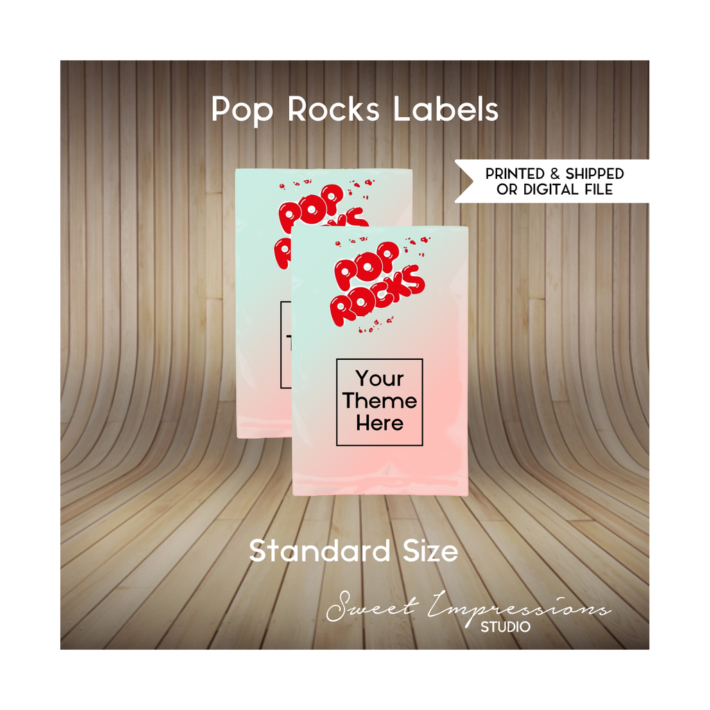Pop Rocks Candy Wrapper | Custom Prints or Digital File | Birthday, Baby Shower, Wedding Treats | Personalized Party Favors | ANY THEME