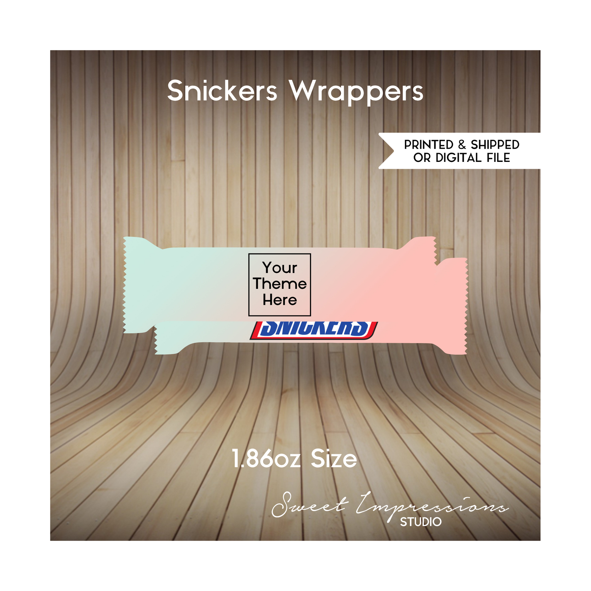 Snickers Bar Wrapper | Custom Prints or Digital File | Birthday, Baby Shower, Wedding Treats | Personalized Party Favors | ANY THEME