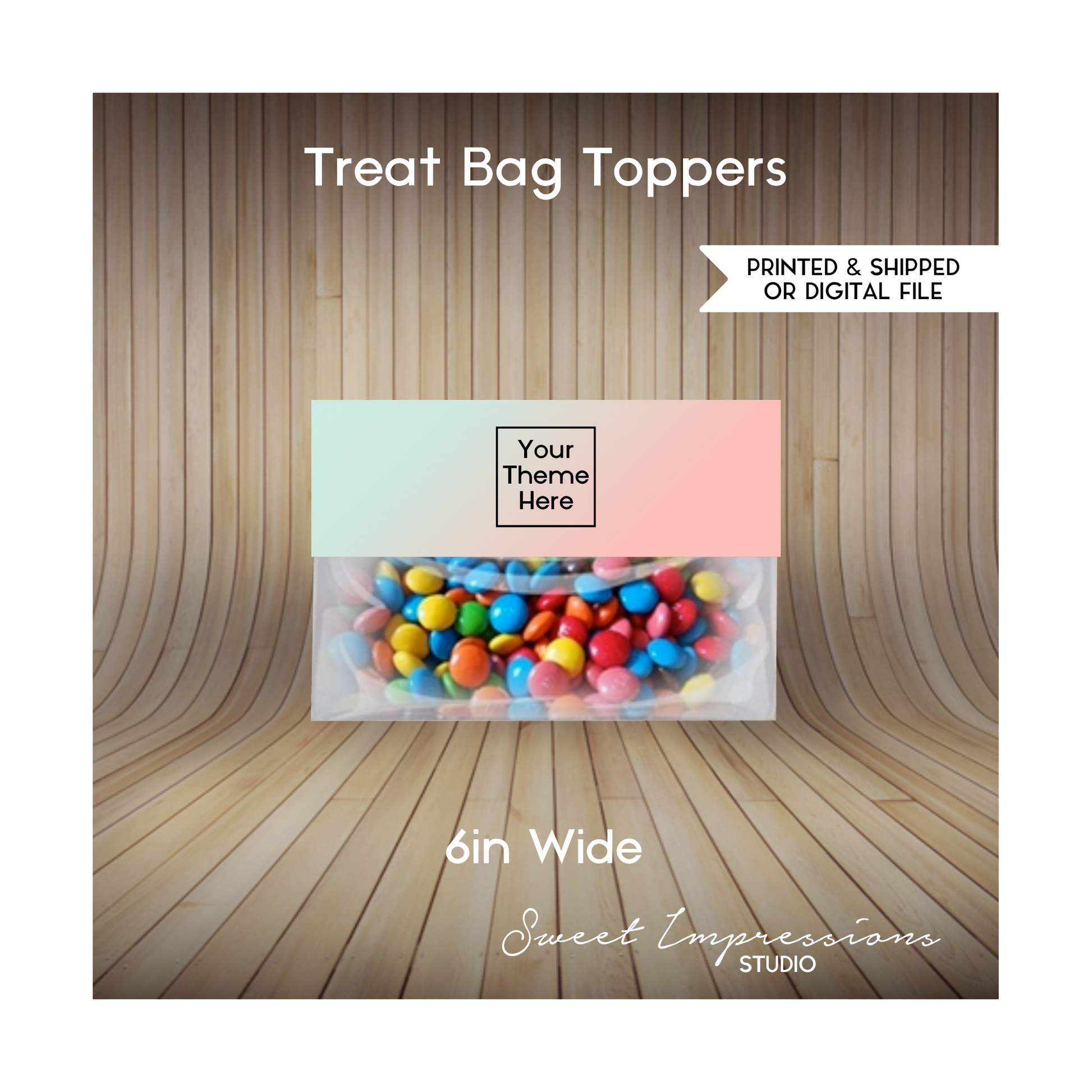 Treat Bag Topper | Custom Prints or Digital File | Birthday, Baby Shower, Wedding Treats | Personalized Party Favors | ANY THEME